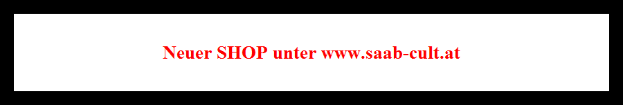 Neuer SHOP unter www.saab-cult.at
